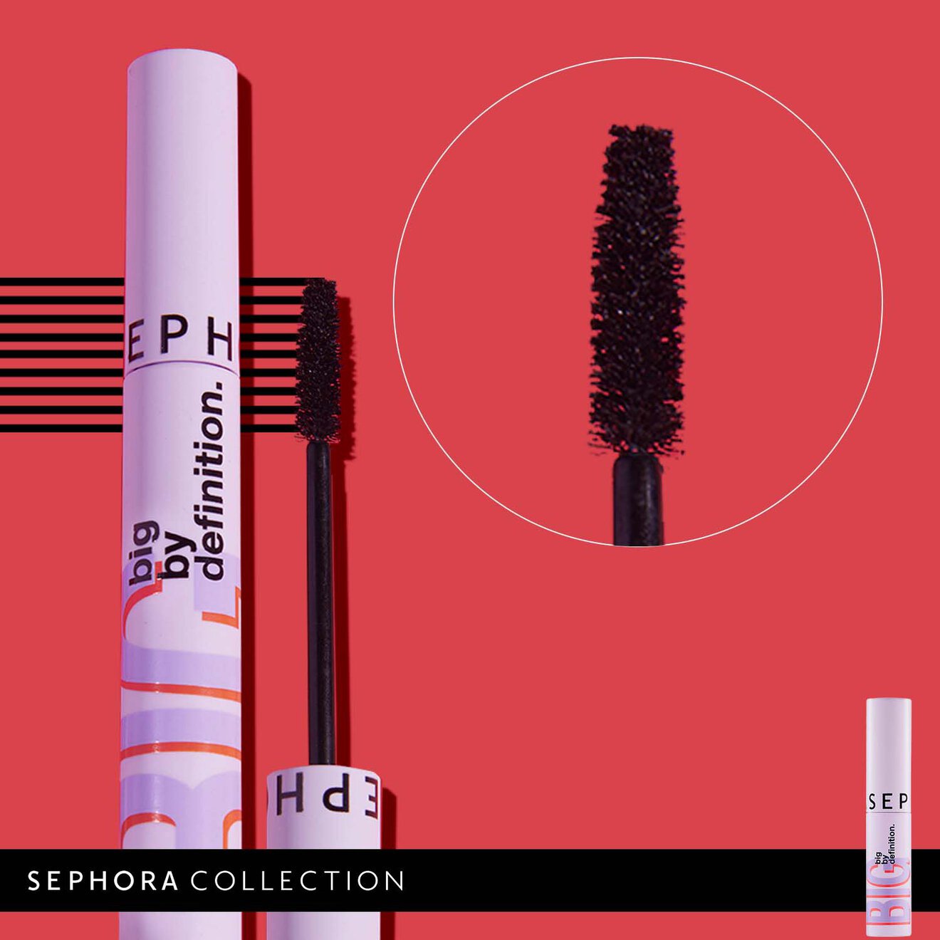 SEPHORA COLLECTION  Big By Definition Defining & Volumizing Mascara